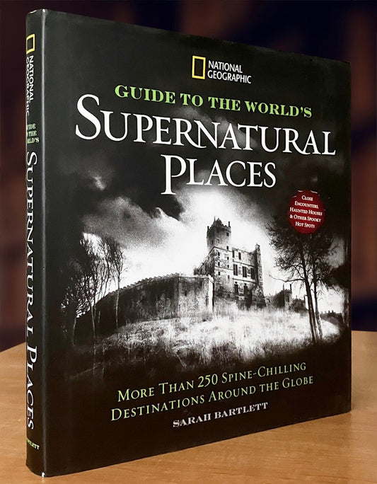 Book Review: National Geographic Guide to the World’s Supernatural Places