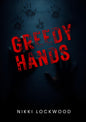 Greedy Hands (Digital)