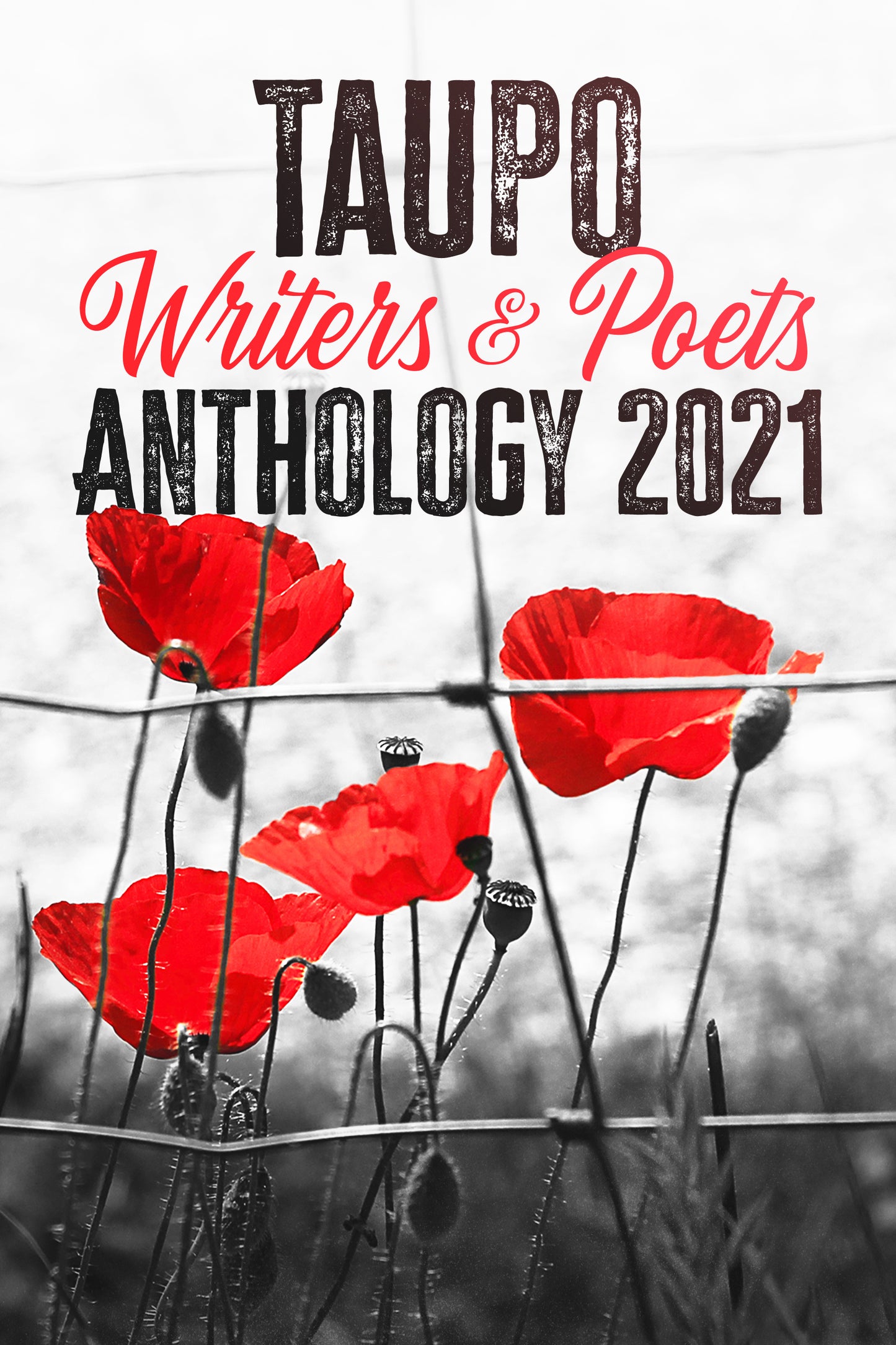 Taupo Writers and Poets Group Anthology 2021 (Digital)